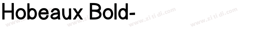 Hobeaux Bold字体转换
